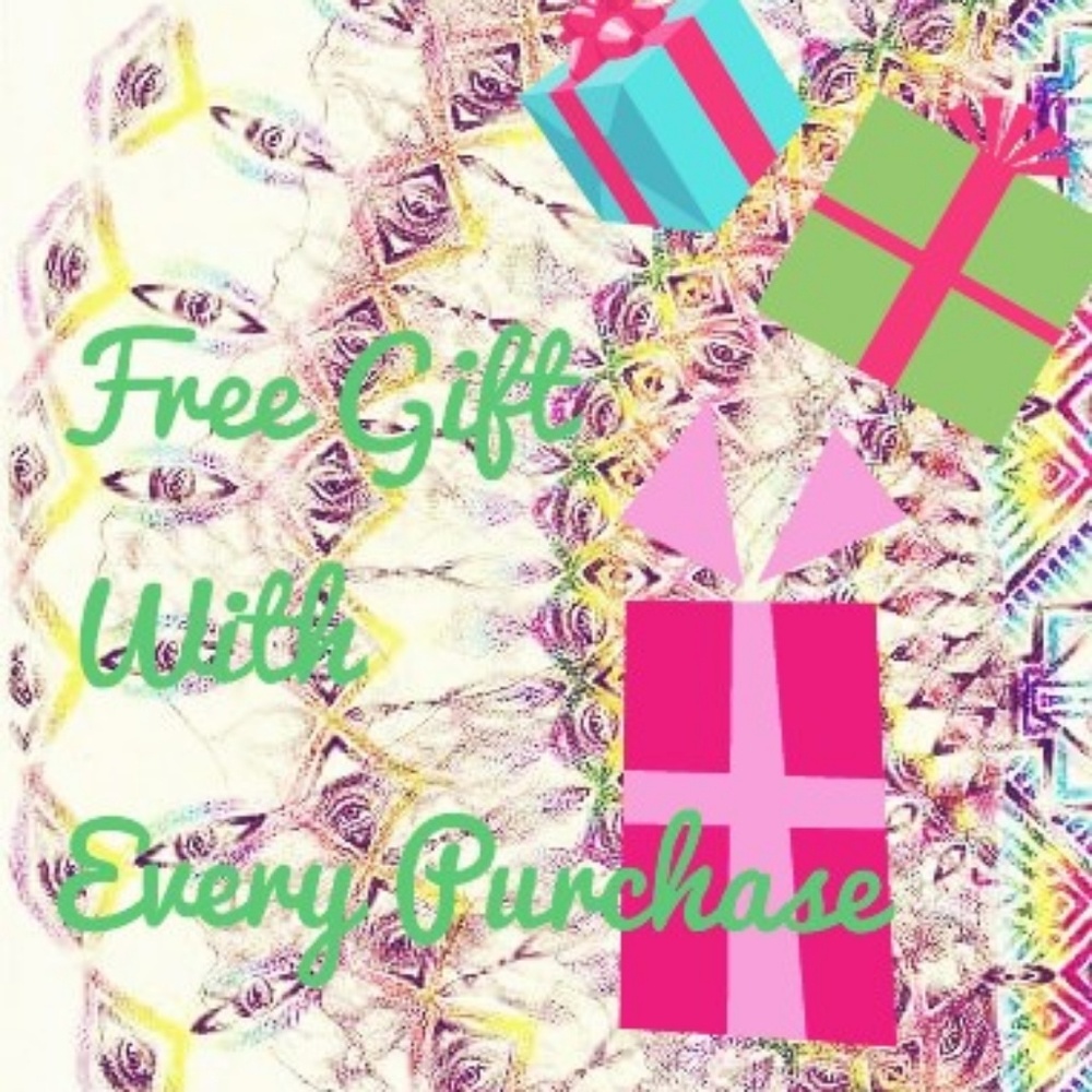 FREE GIFT WITH EVERY PURCHASE